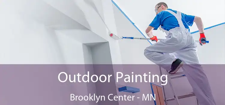  Outdoor Painting Brooklyn Center - MN