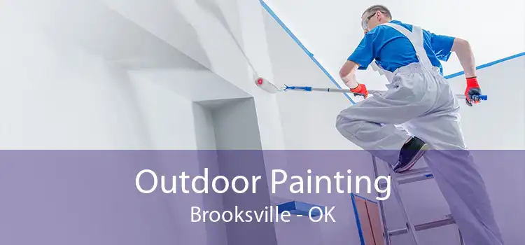 Outdoor Painting Brooksville - OK