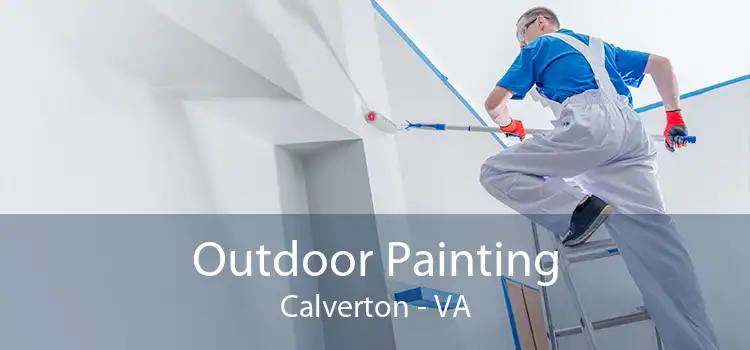 Outdoor Painting Calverton - VA