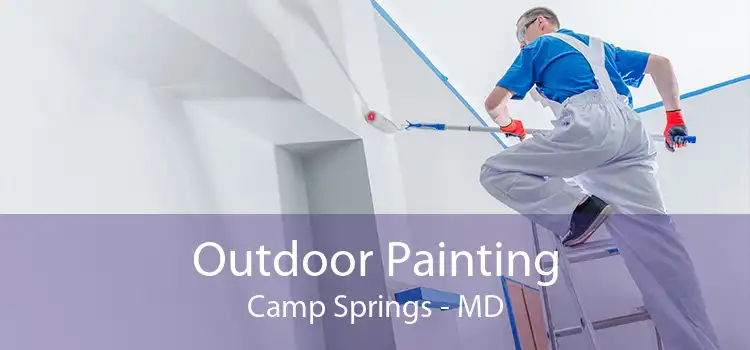 Outdoor Painting Camp Springs - MD
