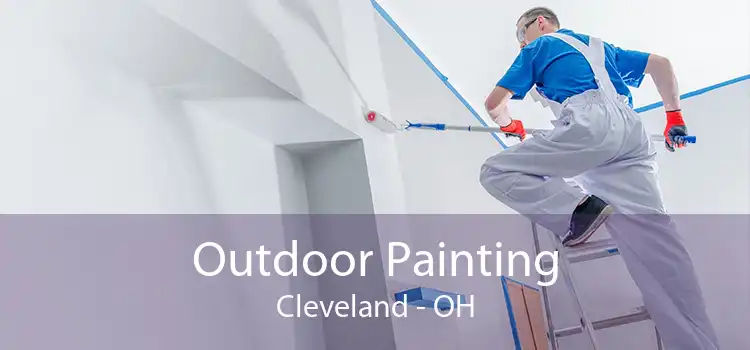 Outdoor Painting Cleveland - OH