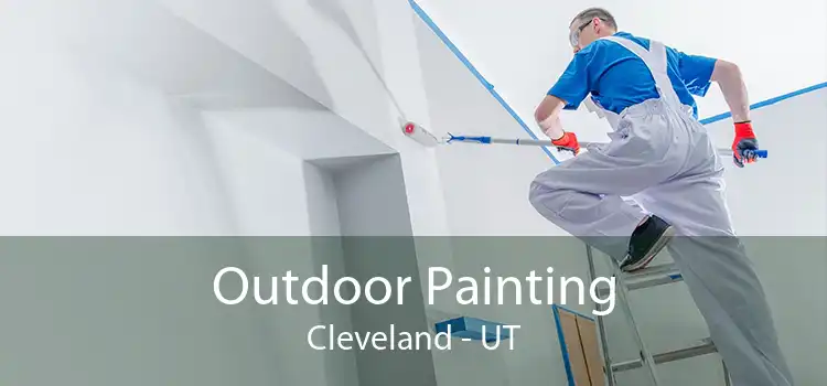 Outdoor Painting Cleveland - UT