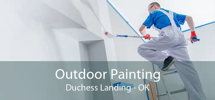 Outdoor Painting Duchess Landing - OK