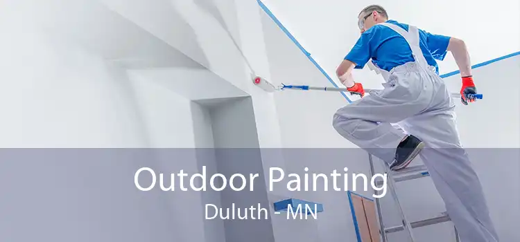 Outdoor Painting Duluth - MN