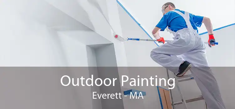 Outdoor Painting Everett - MA