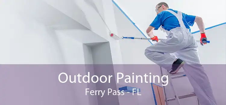 Outdoor Painting Ferry Pass - FL