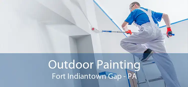 Outdoor Painting Fort Indiantown Gap - PA