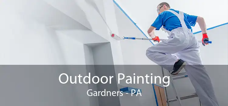 Outdoor Painting Gardners - PA