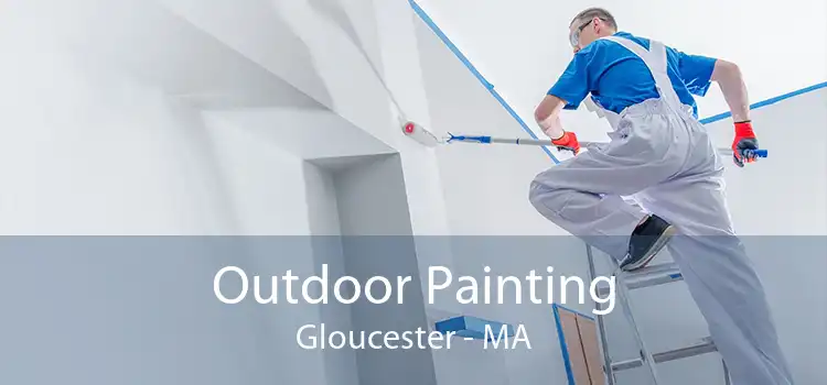 Outdoor Painting Gloucester - MA