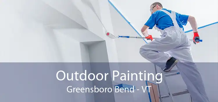 Outdoor Painting Greensboro Bend - VT