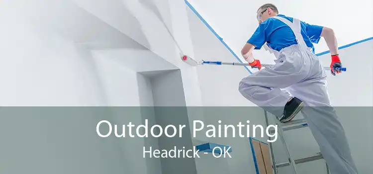 Outdoor Painting Headrick - OK