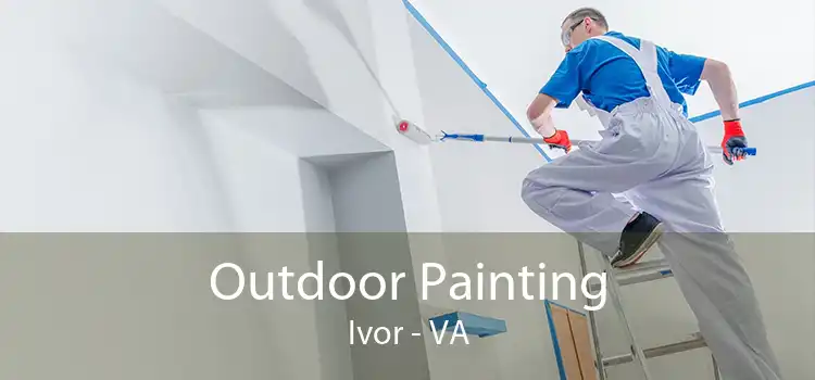 Outdoor Painting Ivor - VA