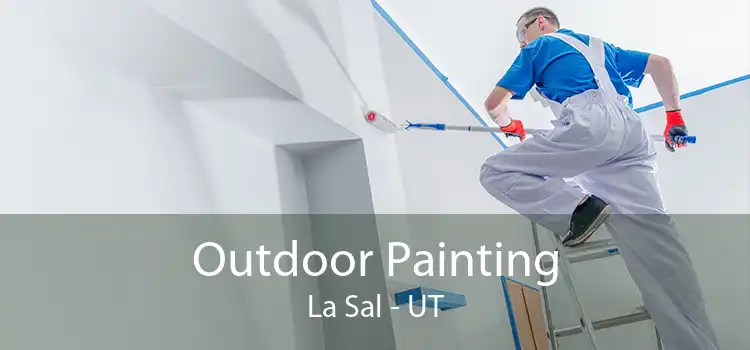 Outdoor Painting La Sal - UT