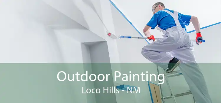 Outdoor Painting Loco Hills - NM