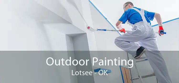 Outdoor Painting Lotsee - OK
