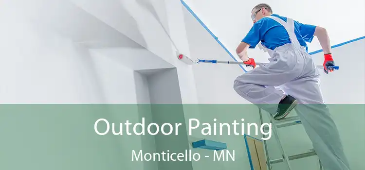 Outdoor Painting Monticello - MN