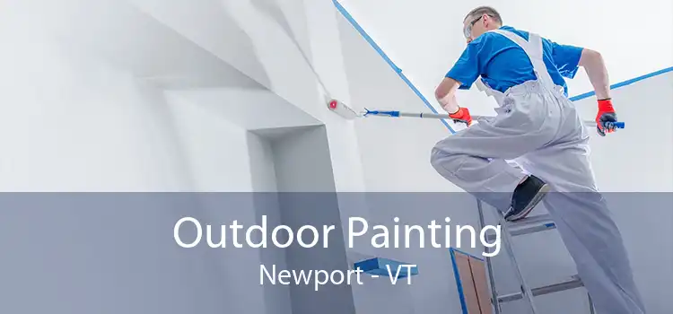 Outdoor Painting Newport - VT
