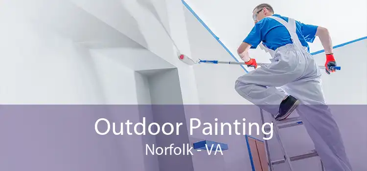 Outdoor Painting Norfolk - VA