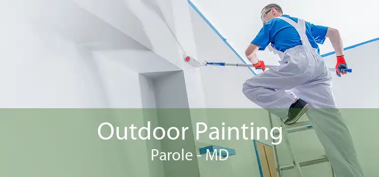 Outdoor Painting Parole - MD