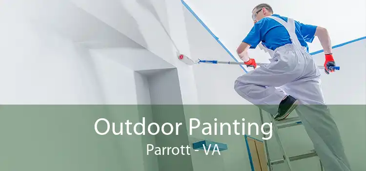 Outdoor Painting Parrott - VA