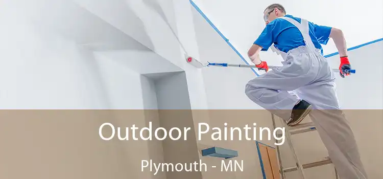  Outdoor Painting Plymouth - MN