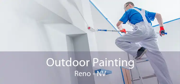 Outdoor Painting Reno - NV