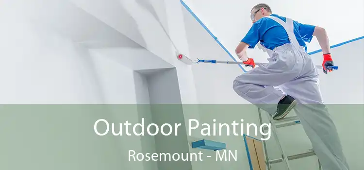  Outdoor Painting Rosemount - MN