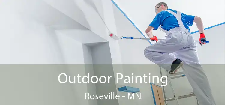  Outdoor Painting Roseville - MN