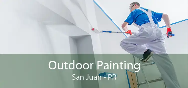 Outdoor Painting San Juan - PR