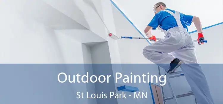  Outdoor Painting St Louis Park - MN