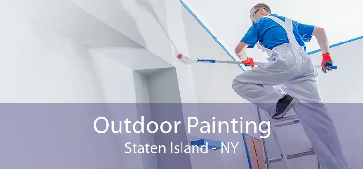 Outdoor Painting Staten Island - NY