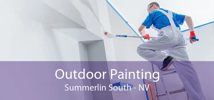 Outdoor Painting Summerlin South - NV