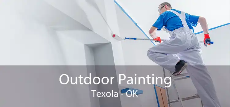 Outdoor Painting Texola - OK