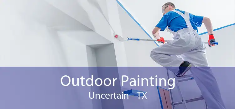 Outdoor Painting Uncertain - TX