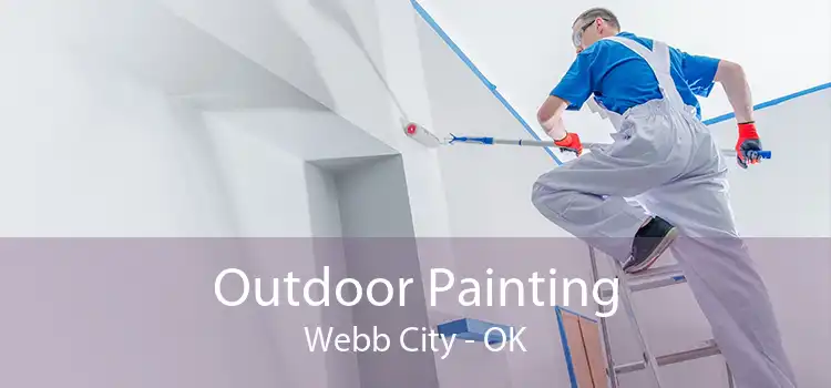 Outdoor Painting Webb City - OK