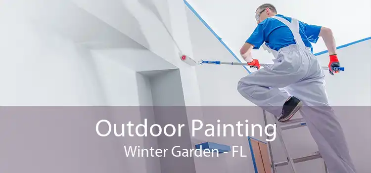 Outdoor Painting Winter Garden - FL