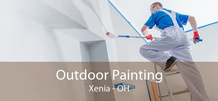 Outdoor Painting Xenia - OH