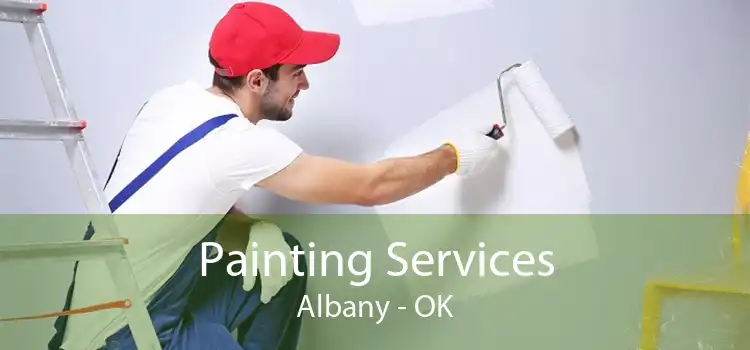 Painting Services Albany - OK