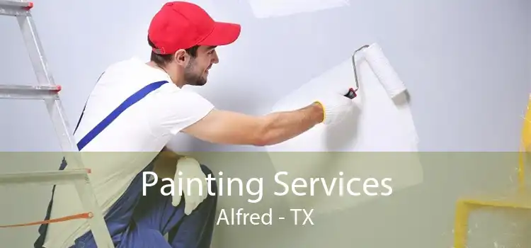 Painting Services Alfred - TX