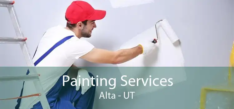 Painting Services Alta - UT