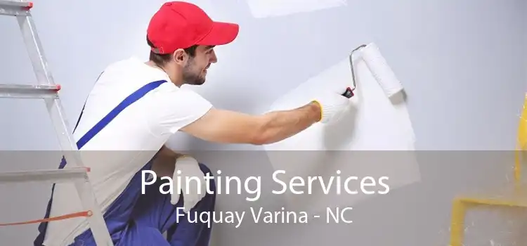 Painting Services Fuquay Varina - NC