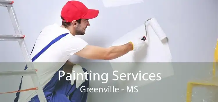 Painting Services Greenville - MS