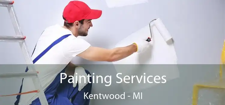 Painting Services Kentwood - MI