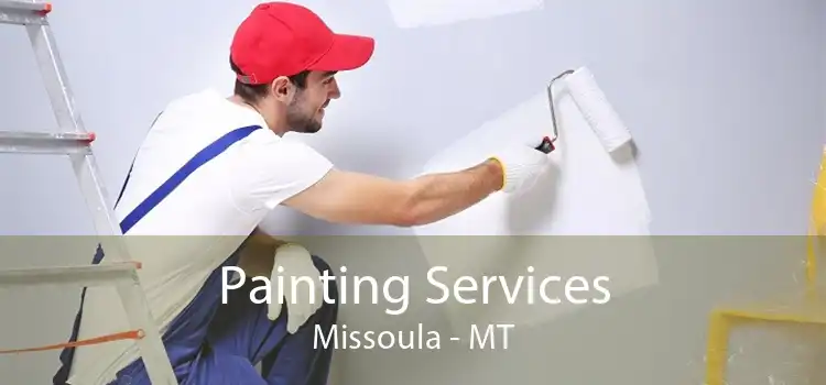 Painting Services Missoula - MT