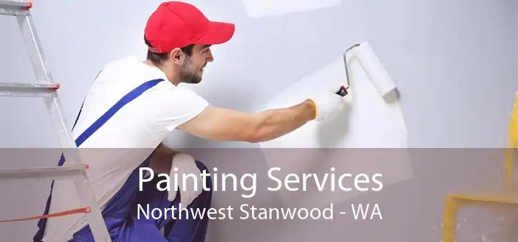 Painting Services Northwest Stanwood - WA