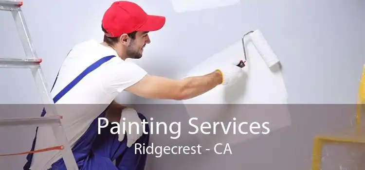Painting Services Ridgecrest - CA
