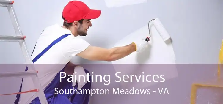 Painting Services Southampton Meadows - VA