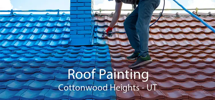 Roof Painting Cottonwood Heights - UT