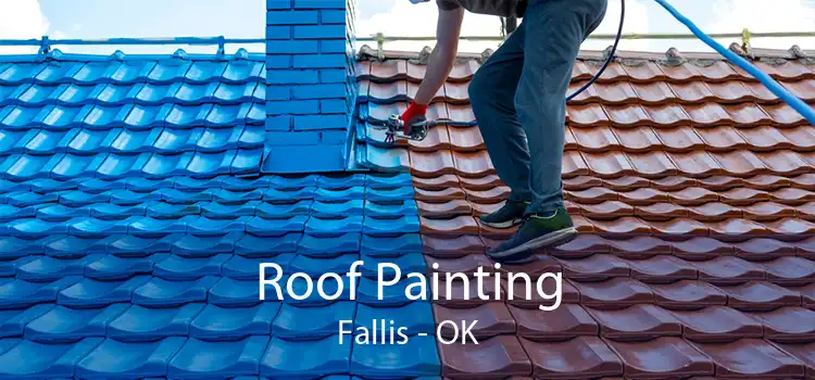 Roof Painting Fallis - OK
