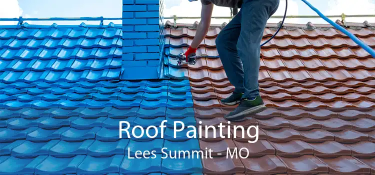 Roof Painting Lees Summit - MO
